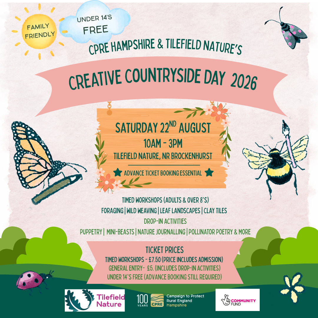 Poster for CPRE Hampshire & Tilefield Nature’s Creative Countryside Day 2026, Sat 22 Aug, 10am–3pm, Tilefield Nature near Brockenhurst